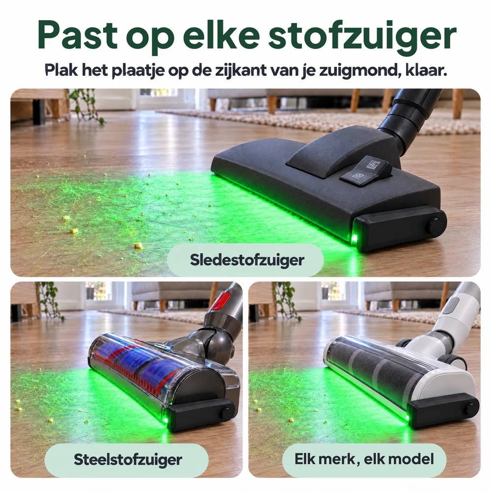 De DustLight past op elke stofzuiger: slede- en steelstofzuigers van elk merk